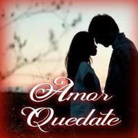 Amor Quedate