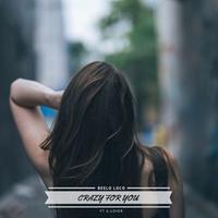 Crazy For You (Remix)