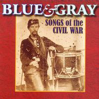 Blue & Gray: Songs of the Civil War