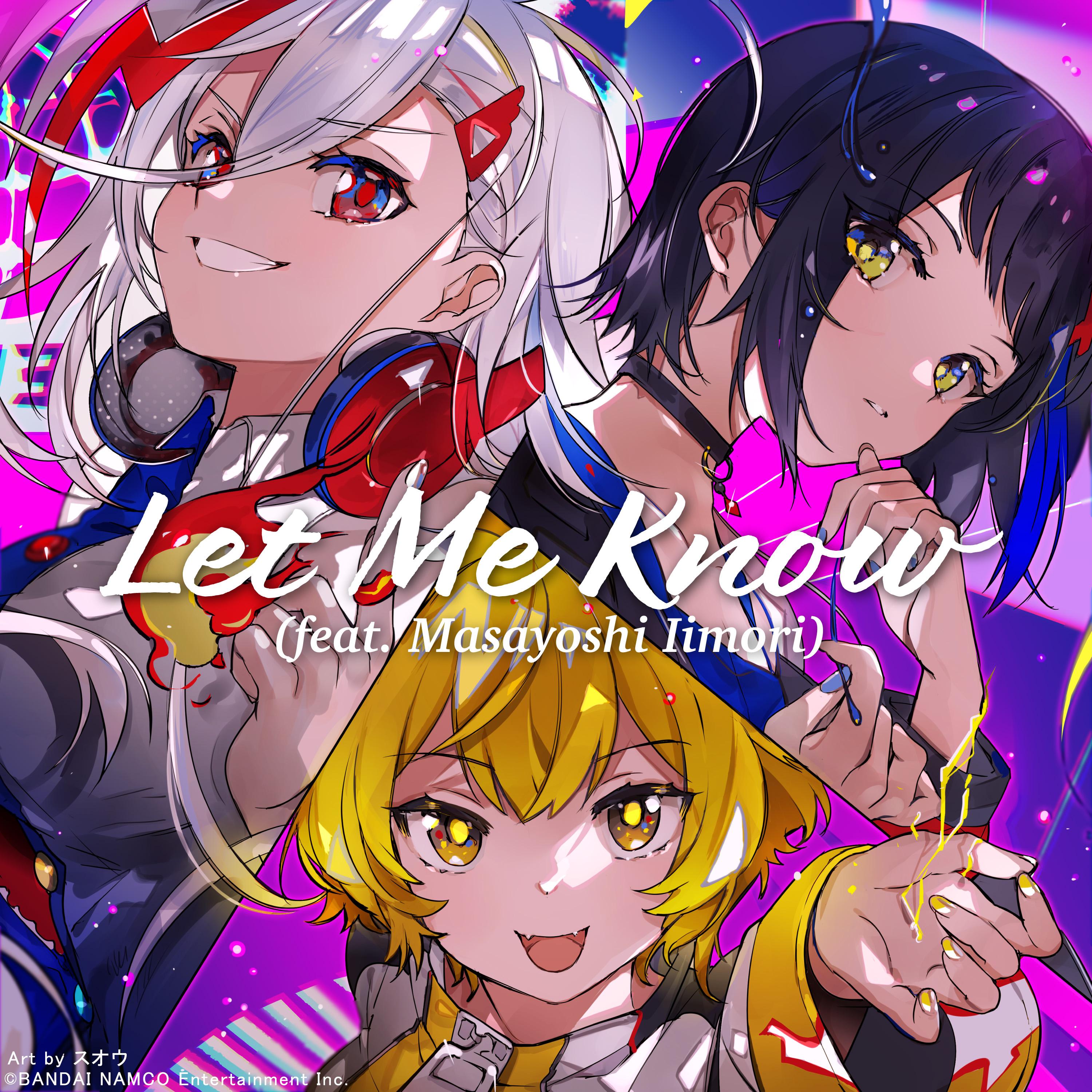 Let Me Know (feat. Masayoshi Iimori)