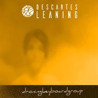 Descartes Leaning