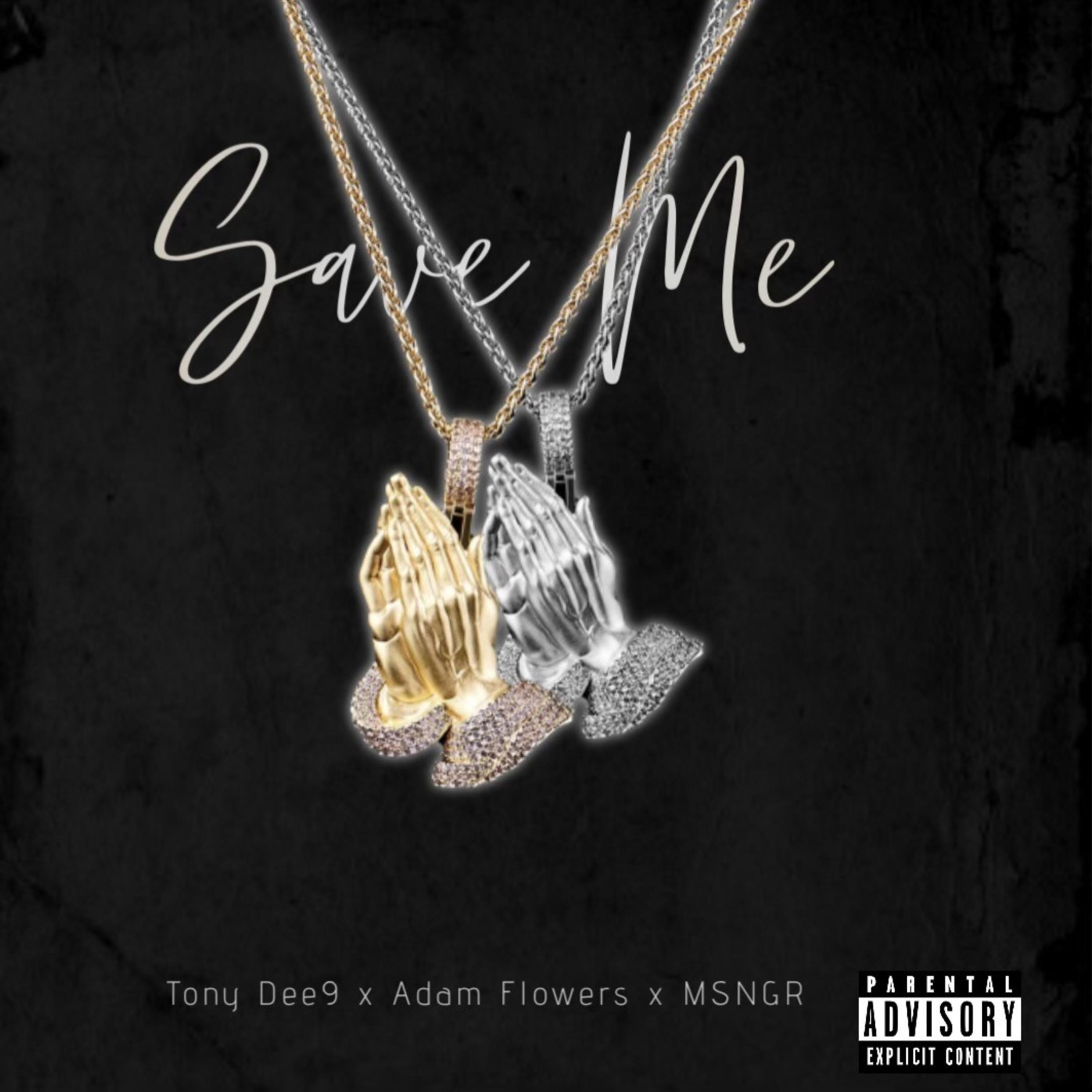 Save Me (feat. msngr & Adam Flowers)