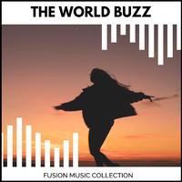 The World Buzz - Fusion Music Collection