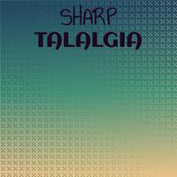 Sharp Talalgia