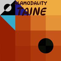 Alamodality Taine