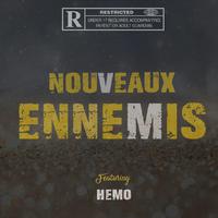 Nouveaux ennemis (feat. HEMO)