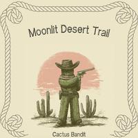 Moonlit Desert Trail