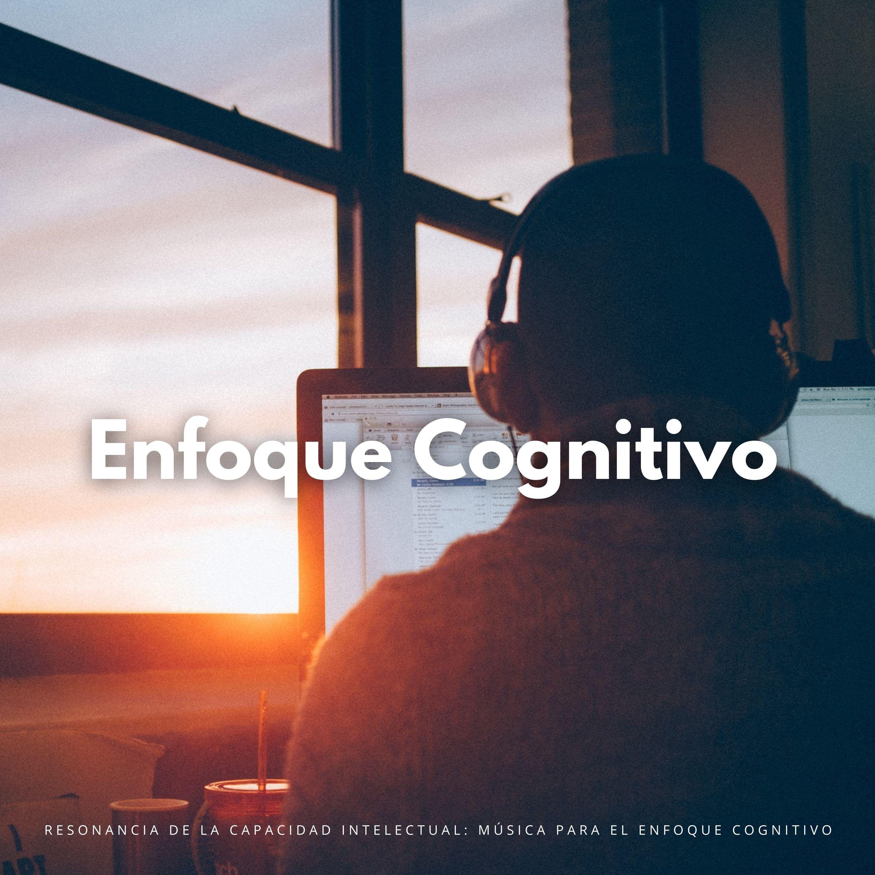 Cadencia De Calma Cognitiva_El Tiempo Central_Resonancia De La Capacidad Intelectual: Música Para El Enfoque Cognitivo | 在线播放_Cadencia De Calma Cognitiva歌词_Cadencia De Calma Cognitiva下载 | 网易云音乐