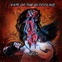 Fate of the Bloodline