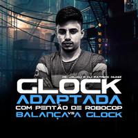 Glock Adaptada Com Pentão de Robocop Vs Balança a Glock (feat. Mc Jajau)