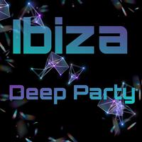 Ibiza Deep Party