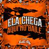 DJ PR4 - Ela Chega Aqui no Baile (feat. SANTA CITY)