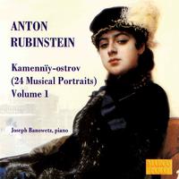 RUBINSTEIN: Kamenniy-ostrov, Vol. 1