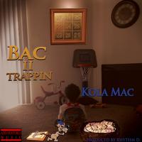 Back II Trappin' - Single