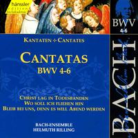 BACH, J.S.: Cantatas, BWV 4-6