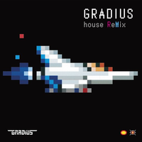 GRADIUS house ReMix