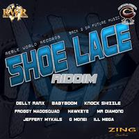 Shoe Lace Riddim