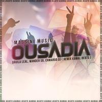 Ousadia (Remix Kamal Beats)