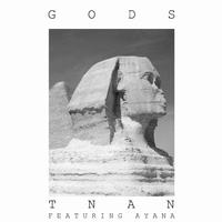 Gods (feat. Ayana)