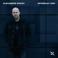 Interplay 2021 (Mixed By Alexander Popov)