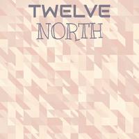 Twelve North