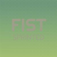 Fist Sprinted