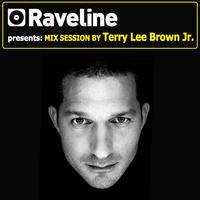 Raveline Mix Session By Terry Lee Brown Junior