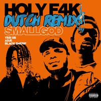 Holy F4k (Remix)