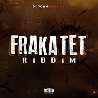 Fraka Tet Riddim