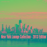 New York Lounge Collection - 2013 Edition