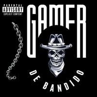 Gamer de Bandido