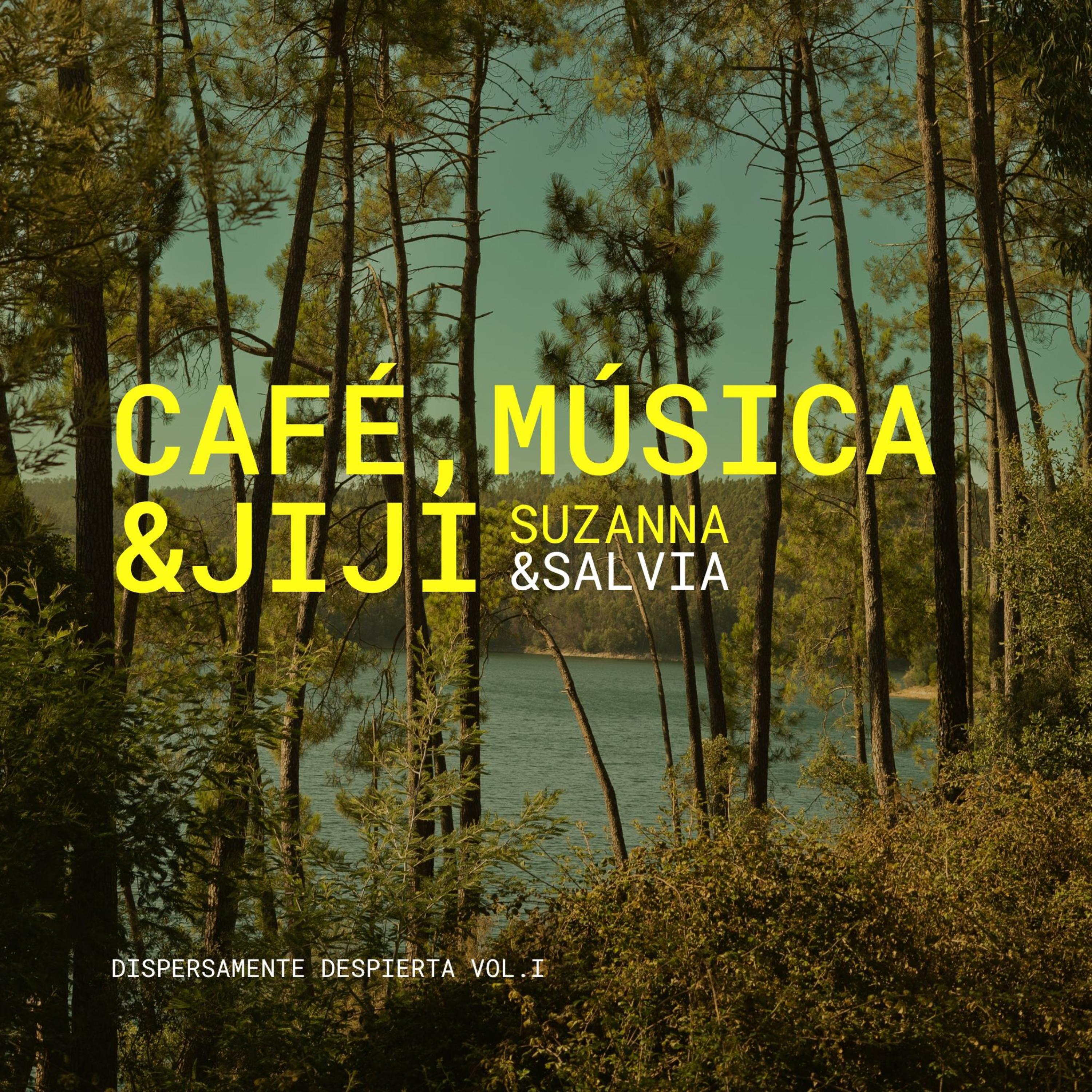 café, música & jijí歌手：suzanna / salvia发行时间：2024-03