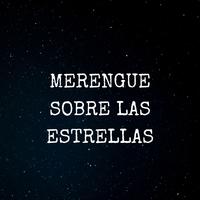 Merengue Sobre las Estrellas