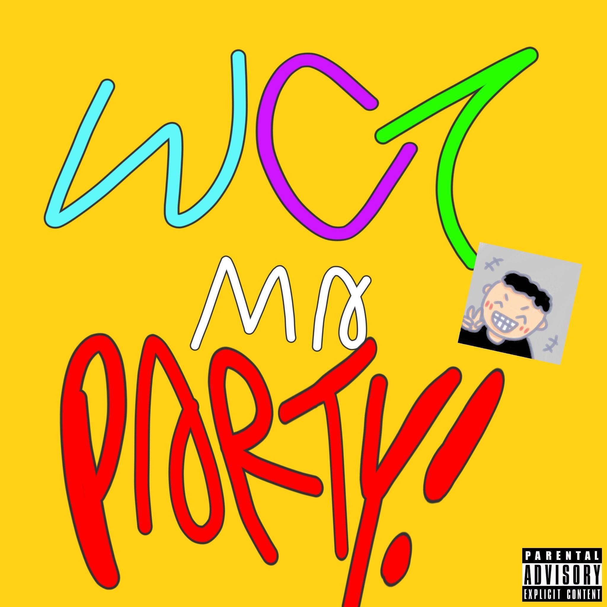 WELCOME TO MA PARTY!（Prod.tired)