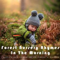 Forest Nursery Rhymes In The Morning