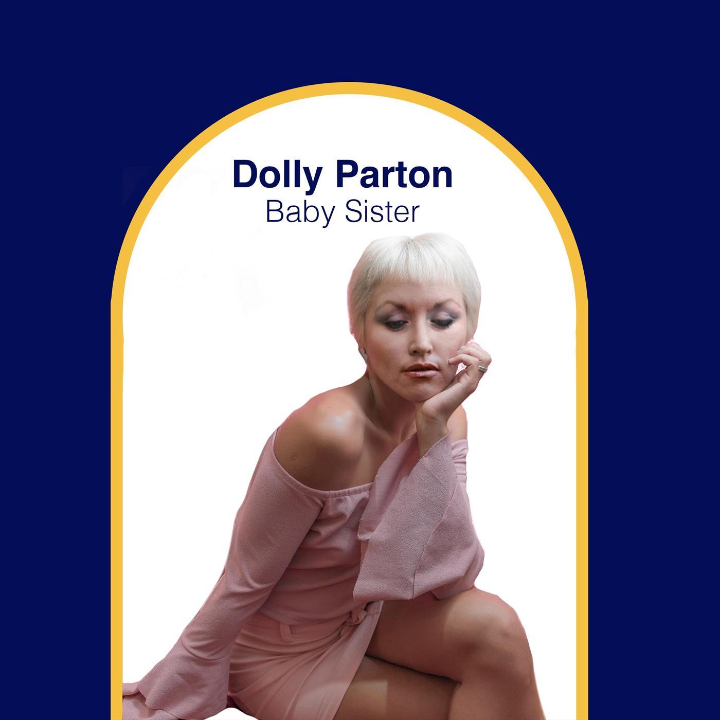 生成外链播放器点击打开客户端baby sister歌手：dolly parton所属专辑：baby