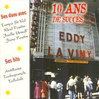 Eddy La Viny, ses duos et ses hits (10 ans de succès)