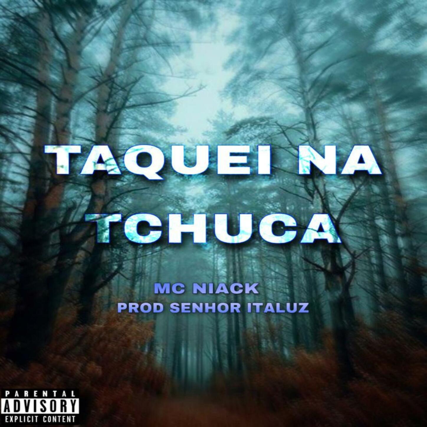 TAQUEI NA TCHUCA