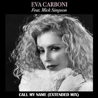 Call My Name (Extended Mix) [feat. Mick Simpson]