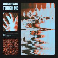 Touch Me (Radio Edit)