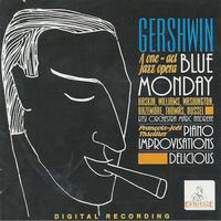 Gershwin a one - act jazz opera Blue Monday