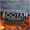 Kayliox - Booyah (Kayliox Remix)