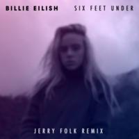 Six Feet Under (Jerry Folk Remix)