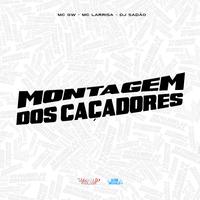 Montagem dos Caçadores