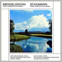 Mendelssohn: Violin Concerto in E Minor, Op. 64 & Schumann: Piano Concerto in A Minor, Op. 54