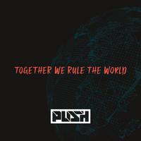 Together We Rule The World - EP