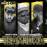 Team Iowa (feat. Tone da Boss & Pzy)