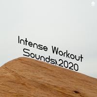 Intense Workout Sounds 2020