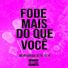 Dj 2r Oficial - FODE MAIS DO QUE VOCÊ