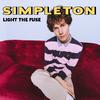 Simpleton - Light the Fuse
